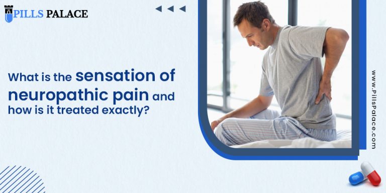 What is the sensation of neuropathic pain and how is it treated exactly?