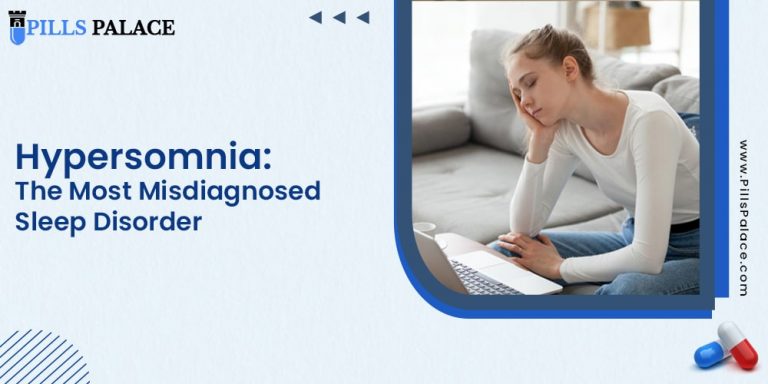 Hypersomnia: The Most Misdiagnosed Sleep Disorder