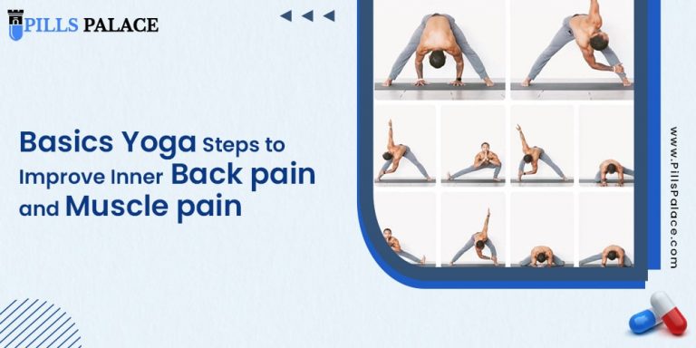 Yoga Steps to Improve Inner Back Pain and Muscle Pain