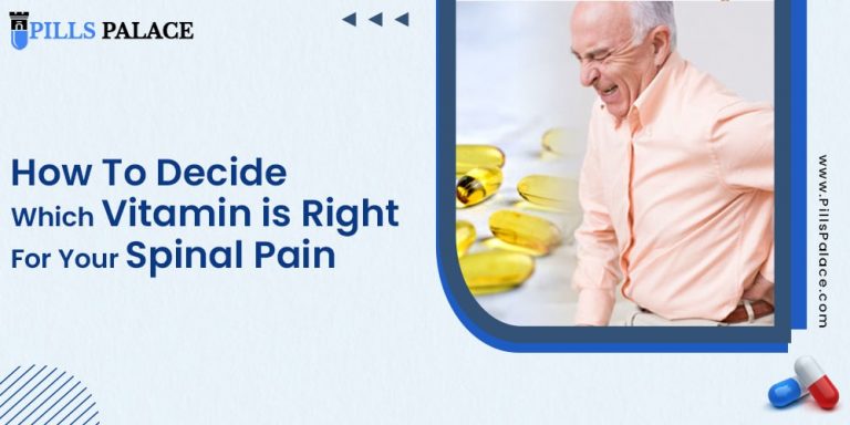 How To Decide Which Vitamin Is Right For Your Spinal Pain