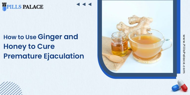 How to Use Ginger and Honey to Cure Premature Ejaculation
