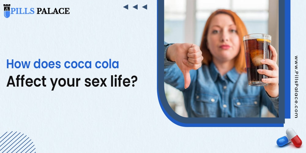 How does Coca-Cola affect you sexually?