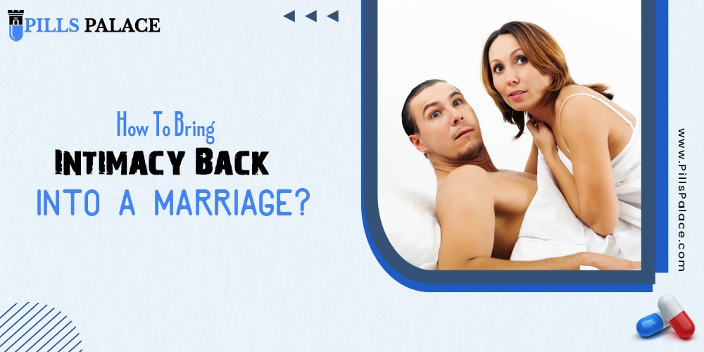 How to Bring Intimacy Back Into A Marriage?