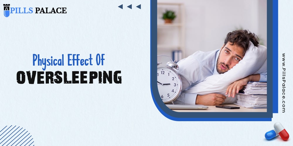 Physical effect of oversleeping