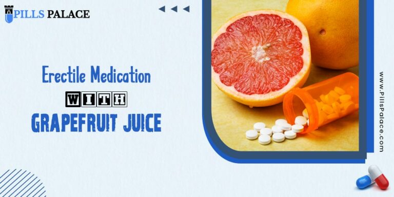 Erectile Medication with Grapefruit Juice