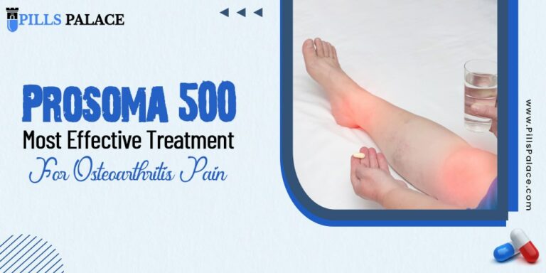 Prosoma 500 Most Effective Treatment for Oeoarthritis Pain