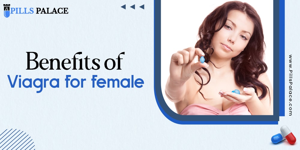 Benefits of Viagra for female