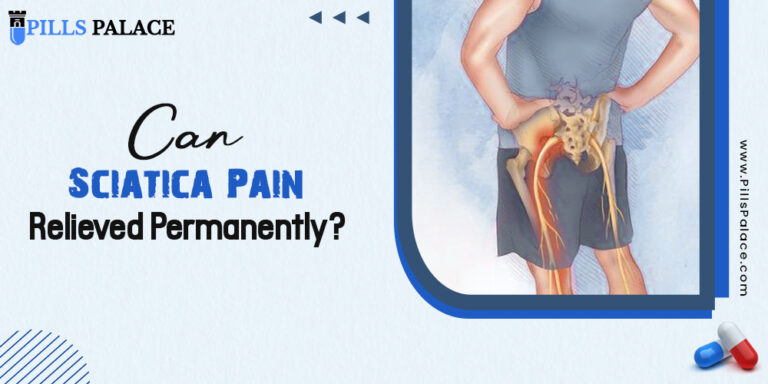 Can Sciatica Pain be Relieved Permanently?